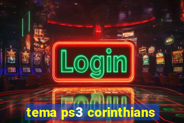 tema ps3 corinthians